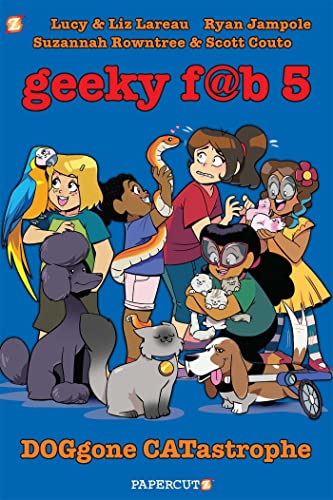 Liz Lareau - Geeky FAB 5 Vol. 3 : Doggone Catastrophe - Hardback image 1