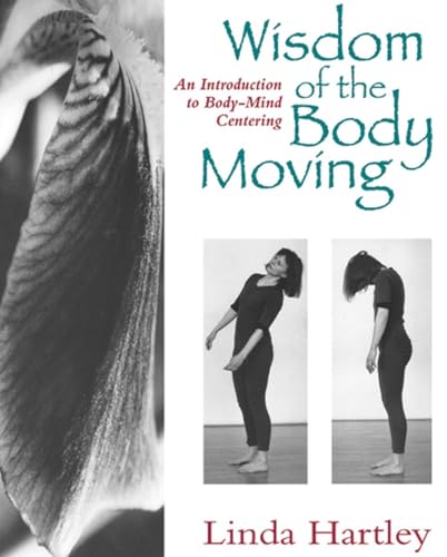 Linda Hartley - Wisdom Of The Body Moving - Paperback image 1