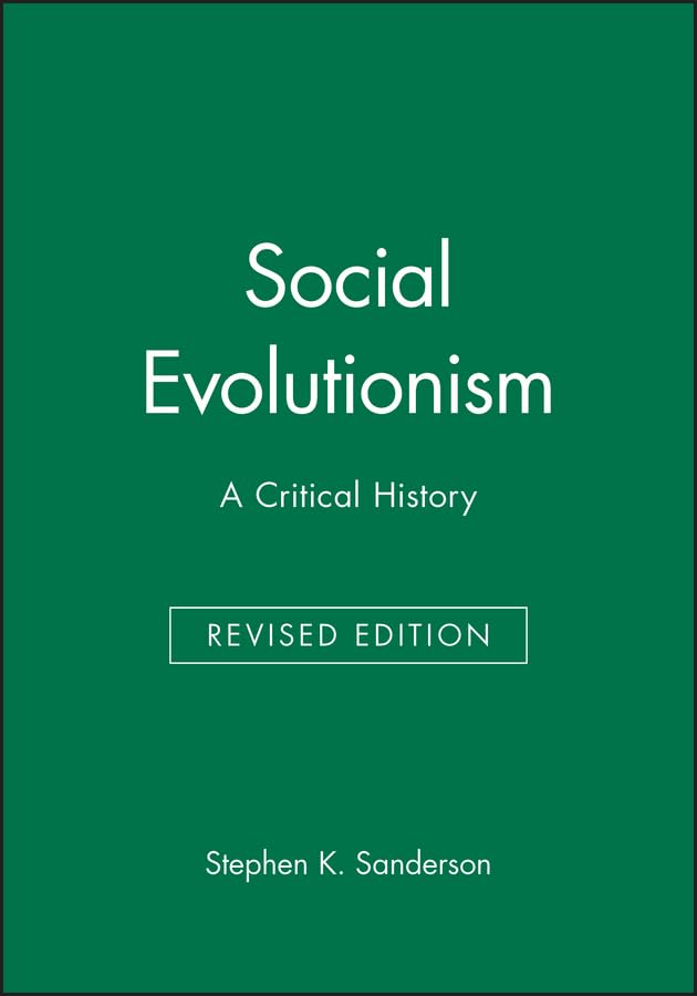 Social Evolutionism: A Critical History