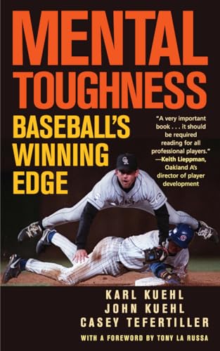 Mental Toughness : Baseball's Winning Edge