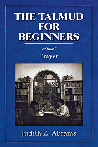 The Talmud for Beginners : Prayer