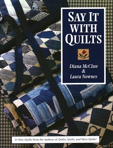 Say It with Quilts- Print on Demand Edition