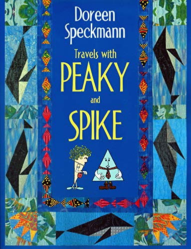 Travels with Peaky and Spike- Print on Demand Edition