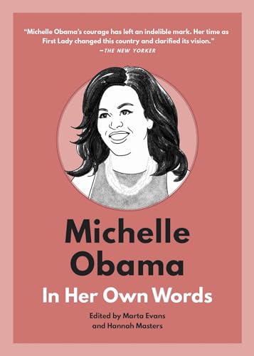 Michelle Obama: In Her Own Words : In Her Own Words - Hardback image 1