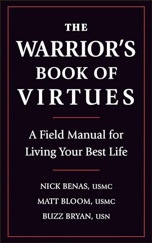 Richard Bryan - Warrior's Book Of Virtues : A Field Manual for Liv image 1