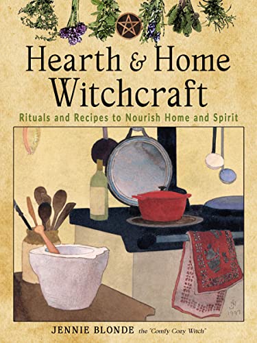 Jennie Blonde - Hearth and Home Witchcraft : Rituals and Recipes to No image 1
