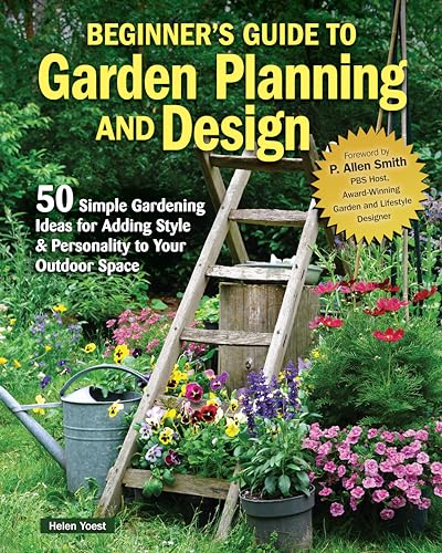 Helen Yoest - Beginner’s Guide to Garden Planning and Design : 50 Si image 1