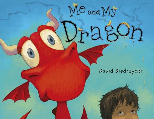 David Biedrzycki - Me and My Dragon - Hardback image 1