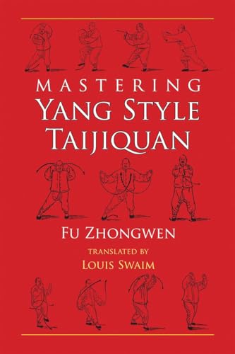 Fu Zhongwen - Mastering Yang Style Taijiquan - Paperback image 1