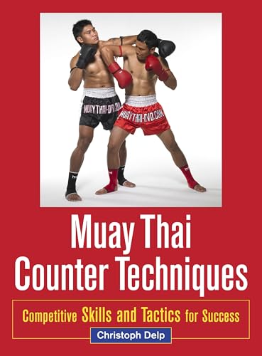 Christoph Delp - Muay Thai Counter Techniques - Paperback image 1