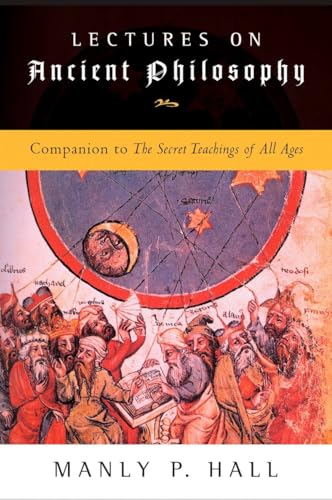 Manly P. Hall - Lectures on Ancient Philosophy : Companion to the Secr image 1