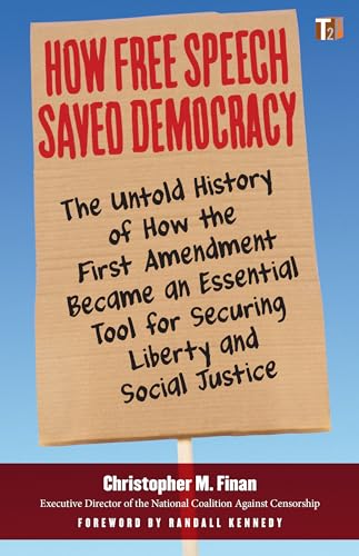 Randall Kennedy - How Free Speech Saved Democracy : The Untold Story o image 1