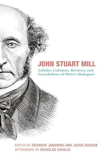 Nicholas Capaldi - John Stuart Mill - Articles, Columns, Reviews and T image 1