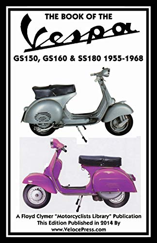 Thorpe - BOOK OF THE VESPA GS150, GS160 & SS180 1955-1968 - paperback image 1