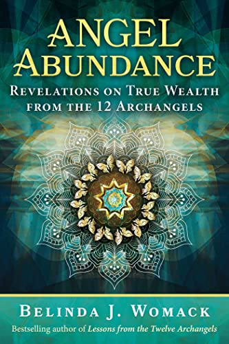 Belinda J. Womack - Angel Abundance : Revelations on True Wealth from image 1