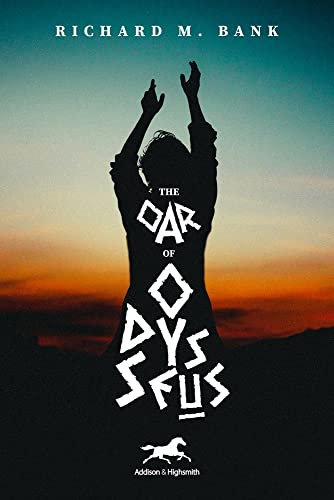 Richard M. Bank - Oar of Odysseus - Hardback image 1