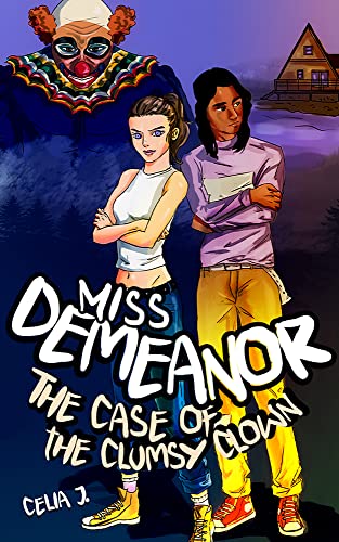 Celia J - Miss Demeanor : The Case of the Clumsy Clown - Hardback image 1