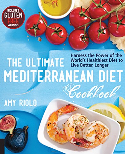 Amy Riolo - Ultimate Mediterranean Diet Cookbook : Harness the Power o image 1
