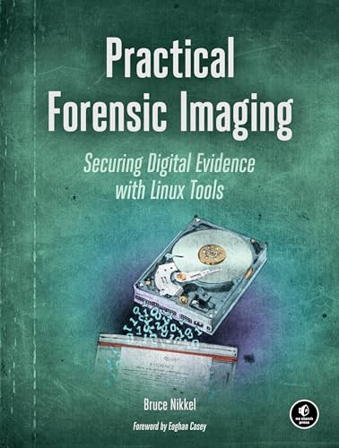 Bruce Nikkel - Practical Forensic Imaging - Paperback image 1