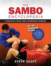 Sambo Encyclopedia : Comprehensive Throws, Holds, and Submission Techn image 1