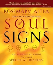 Rosemary Altea - Soul Signs : An Elemental Guide to Your Spiritual Des image 1