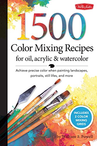 William F Powell - 1,500 Color Mixing Recipes for Oil, Acrylic & Water image 1