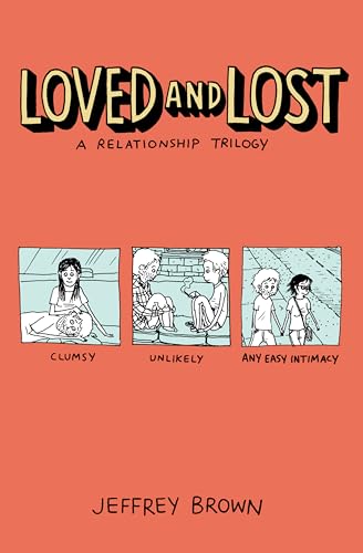 Jeffrey Brown - Loved and Lost: A Relationship Trilogy - Paperback image 1