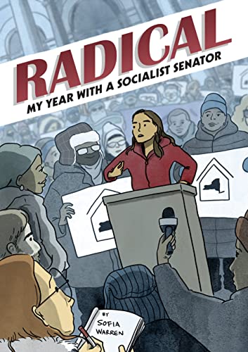 Sofia Warren - Radical: My Year with a Socialist Senator - Paperback image 1