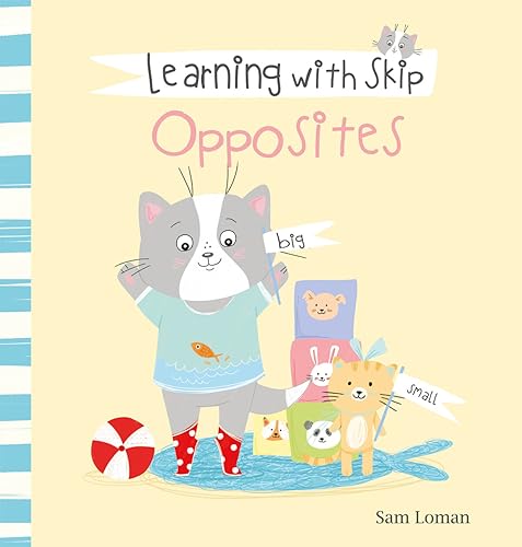 Sam Loman - Learning with Skip. Opposites - Hardback image 1