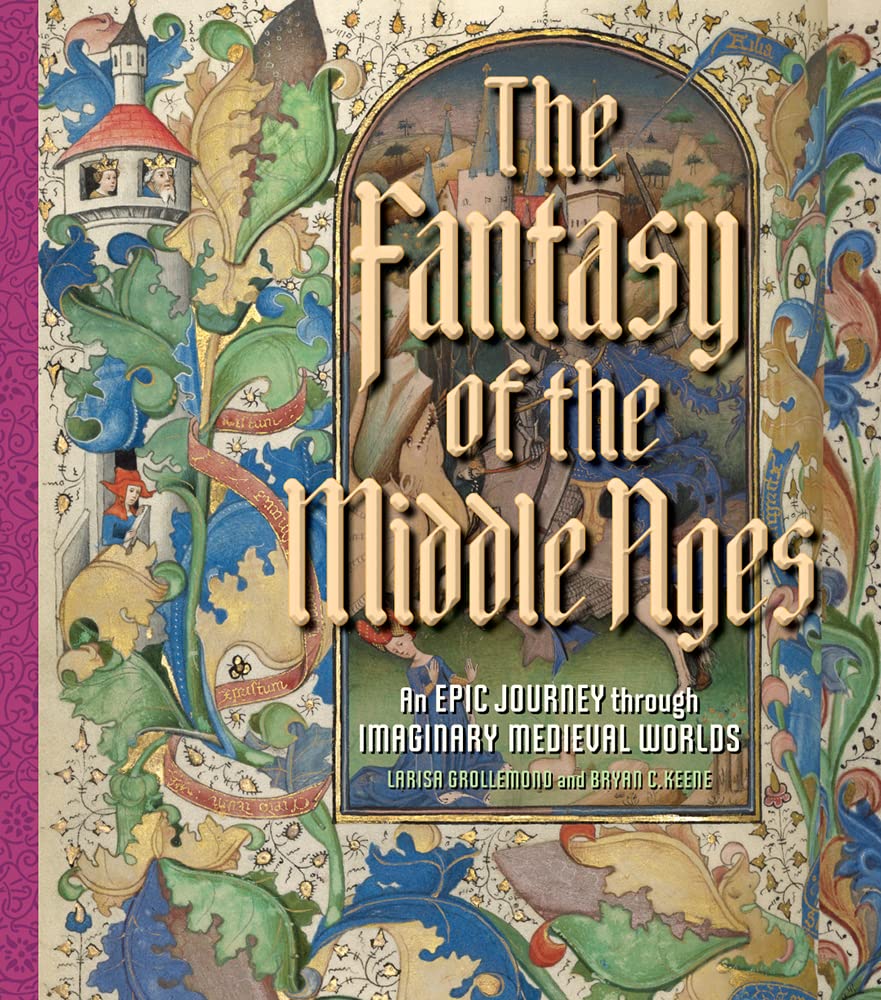 Larisa Grollemond - Fantasy of the Middle Ages : An Epic Journey throu image 1