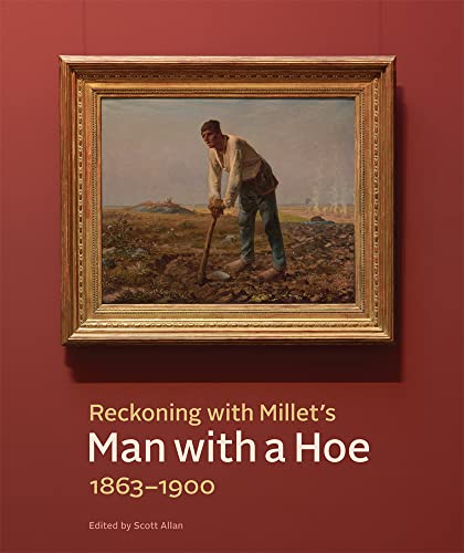 Reckoning with Millet's "Man with a Hoe," 1863-1900 - Paperback image 1