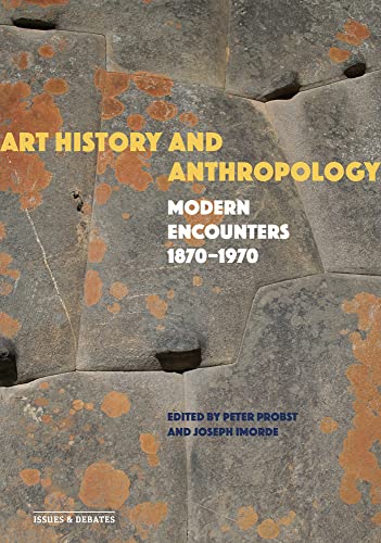 Art History and Anthropology : Modern Encounters, 1870–1970 - Paperb image 1