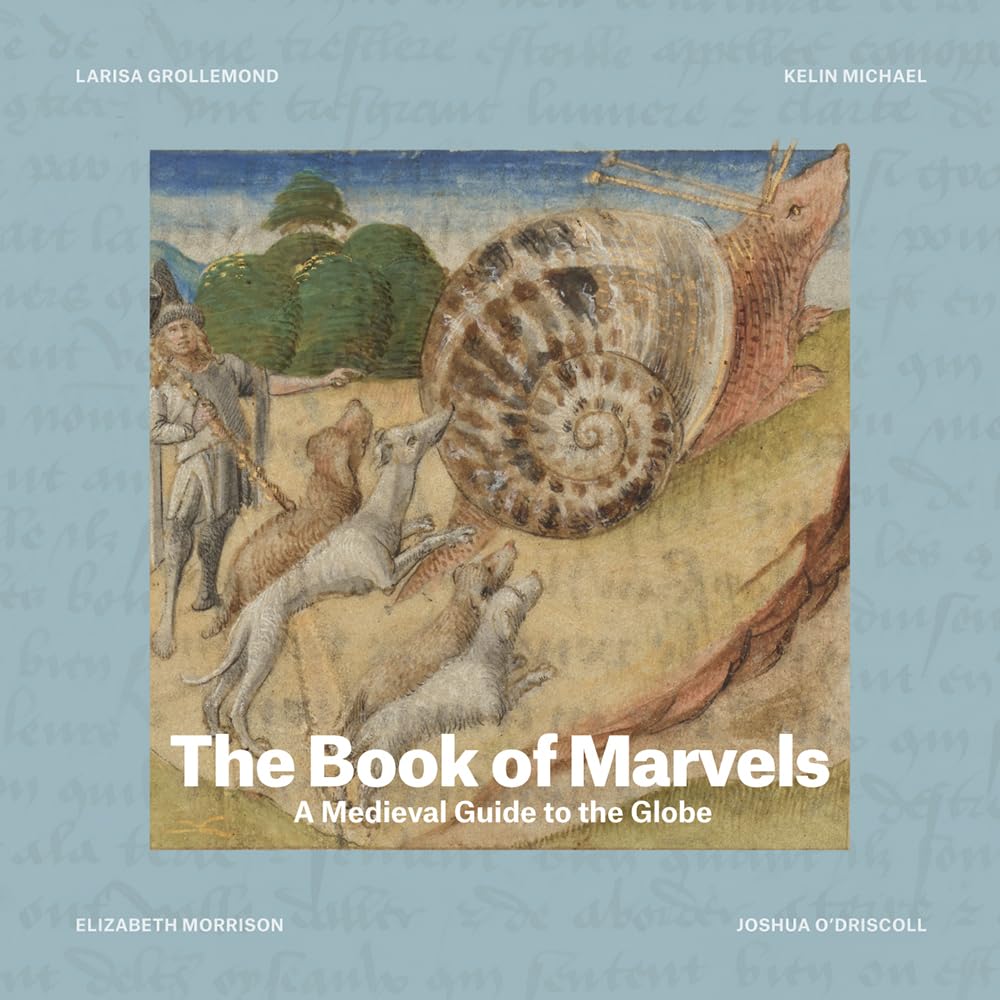 Joshua O'Driscol - Book of Marvels : A Medieval Guide to the Globe image 1