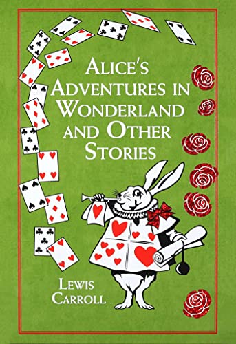 Lewis Carroll - Alice's Adventures in Wonderland and Other Stories image 1