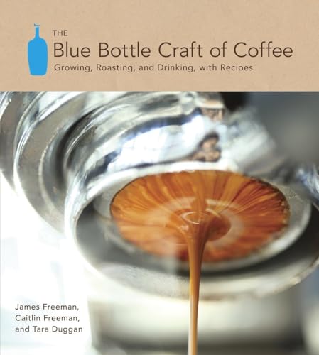 James Freeman - Blue Bottle Craft Of Coffee - Hardback image 1