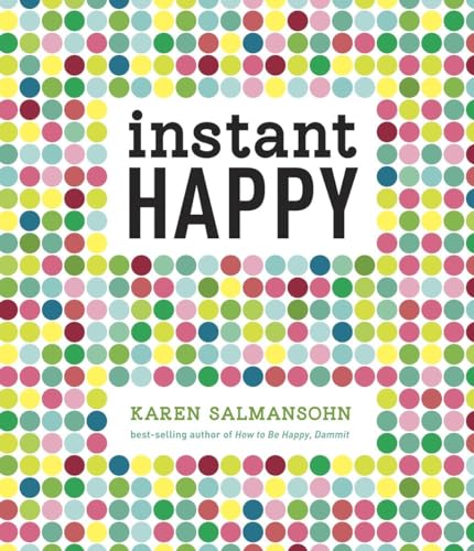 Karen Salmansohn - Instant Happy - Hardback image 1