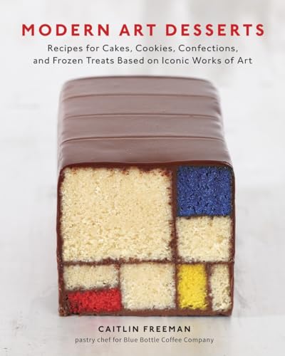 Caitlin Freeman - Modern Art Desserts - Hardback image 1