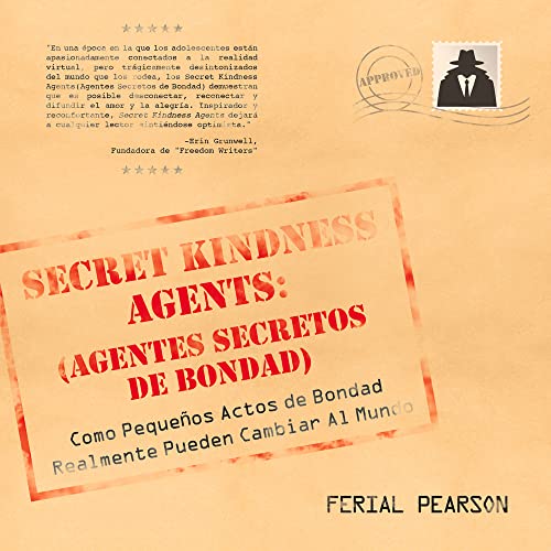 Ferial Pearson - Agentes Secretos De Bondad : Como Pequenos Actos de B image 1