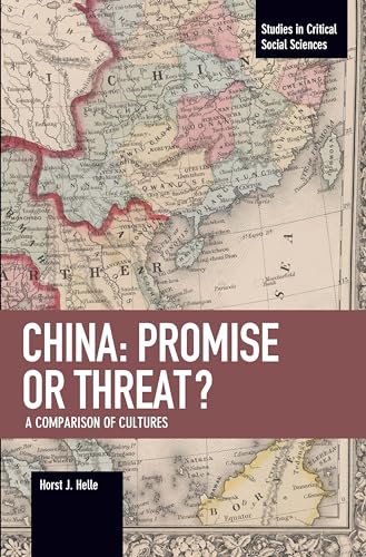 Horst J. Helle - China: Promise Or Threat? : A Comparison of Cultures image 1