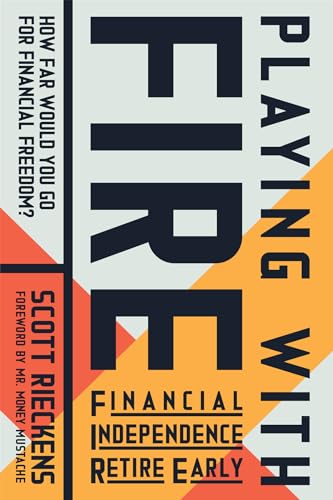 Scott Rieckens - Playing with FIRE (Financial Independence Retire Earl image 1