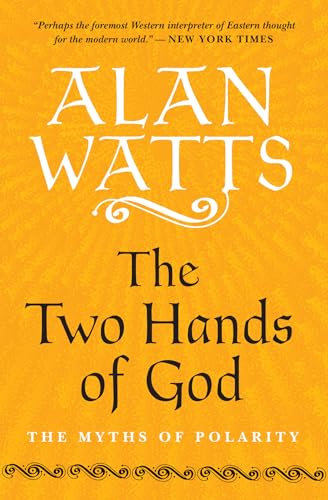 Alan Watts - Two Hands of God : The Myths of Polarity - Paperback image 1
