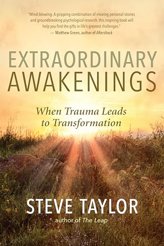Steve Taylor - Extraordinary Awakenings : From Trauma to Transformatio image 1