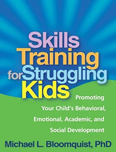 Michael L. Bloomquis - Skills Training for Struggling Kids : Promoting image 1