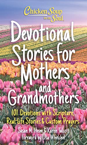 Lisa Whelchel - Chicken Soup for the Soul: Devotional Stories for Moth image 1