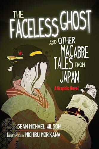 Sean Michael Wilson - Lafcadio Hearn's The Faceless Ghost and Othe image 1