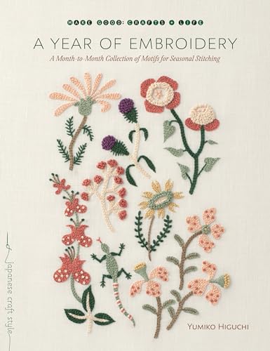 Yumiko Higuchi - A Year of Embroidery : A Month-to-Month Collection of image 1