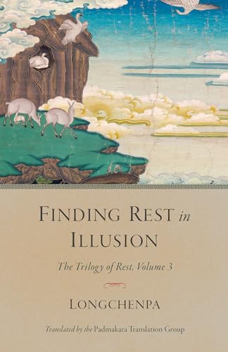 Padmakara Translatio - Finding Rest in Illusion : The Trilogy of Rest, image 1