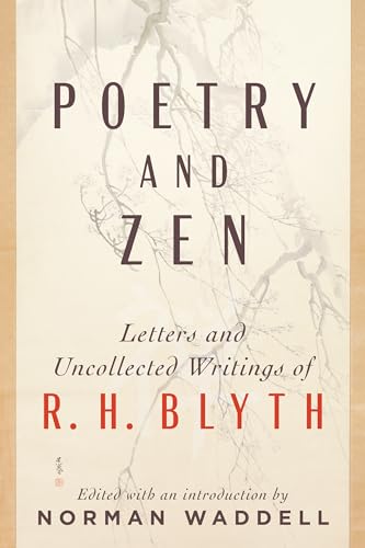 Norman Waddell - Poetry and Zen : Letters and Uncollected Writings of image 1