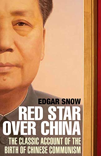 Edgar Snow - Red Star Over China : The Classic Account of the Birth of image 1