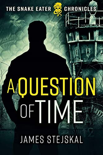 James Stejskal - A Question of Time : A Cold War Spy Thriller - Hardba image 1
